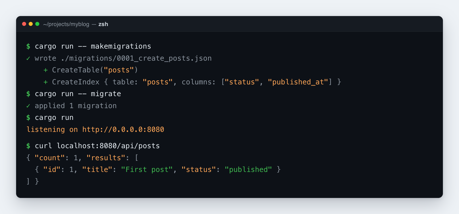 Construire un blog avec Rustango : générer la migration, l'appliquer, démarrer le serveur, et interroger l'API JSON — tout depuis un seul binaire